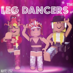 Leg Dancers™