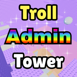 Troll Admin Tower