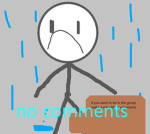 you get no comment on vids