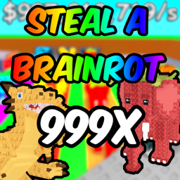 Steal A Brainrotten [99999x]