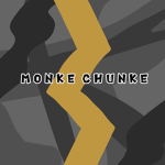 M o n k e C h u n k e