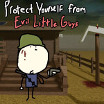 Protect Yourself from Evil Little Guys