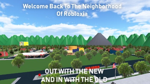 Welcome Back To The Neighborhood Of Robloxia