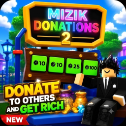 [NEW] MIZIK DONATIONS 2💸