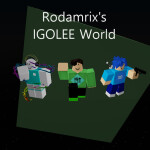 Rodamrix's IGOLEE World