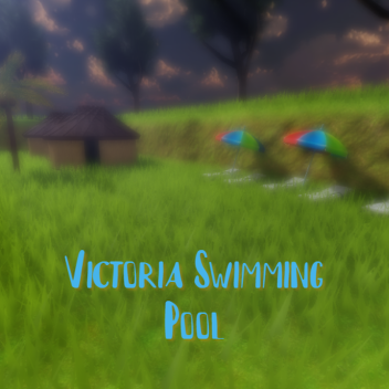Victoria's Swimming Pool
