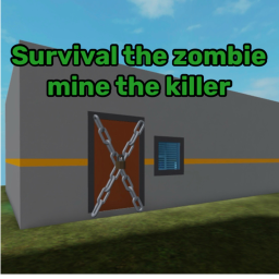 Survival the zombie mine the killer (FIXED!)
