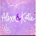Alexa and Katie forever