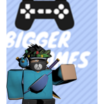 Bigger Games