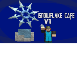 iSnowFlake Cafe || V1