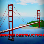 Bridge Destruction