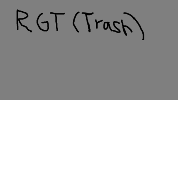 RGT (Trash version)