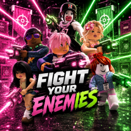 FIGHT YOUR ENEMIES