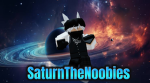 SaturnTheNoobies