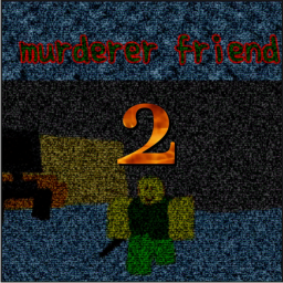 Murder friend 2