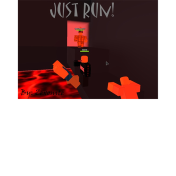 Just Run!