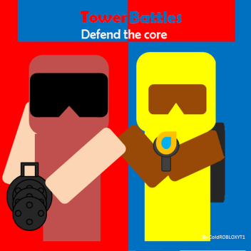 Tower Battles: Defend The Core ( FAN MADE )