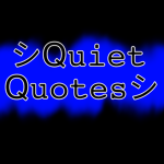 •Quiet Quotes•