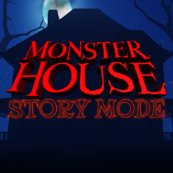 Monster House Story Mode