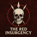 the red insurgency.
