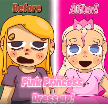 Pink Princess Dress Up! (JOIN THE GROUP IN DESC)