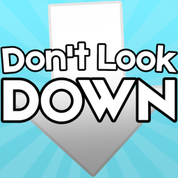 Don't Look Down! [ALPHA GAMMA]