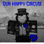 Our Happy Circus!