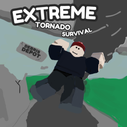 Extreme Tornado Survival🌪️ [UPDATE]