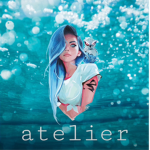 Atelier!!!