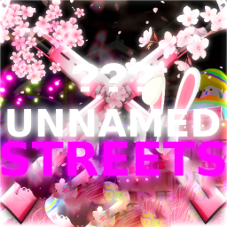 Unnamed Streets [🌟HUGE UPDATE]