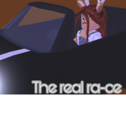 The real ra-ce