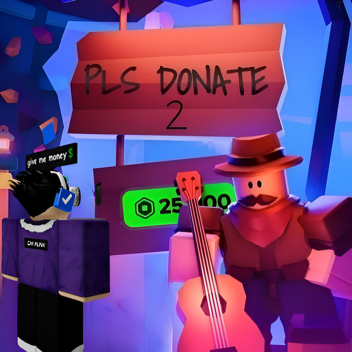 Pls Donate 2