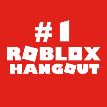 #1 Roblox Hangout