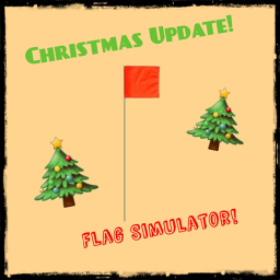 🎄 Flag Simulator  [Christmas update!] 🎄