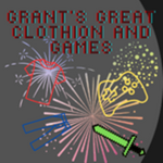 Grants Great Clothing And Games
