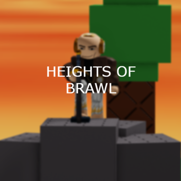 Heights of Brawl