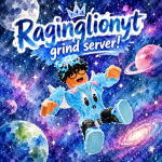 Raginglions mega grind server