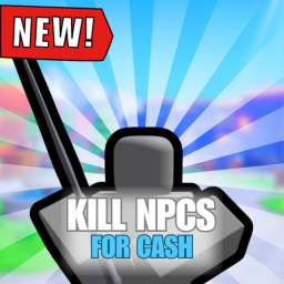 Kill npcs to get cash 2