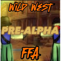 Wild West FFA (PRE-ALPHA)