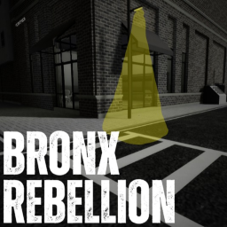 BRONX: REBELLION!