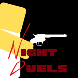 Night Duels 🔫  |TESTING|