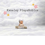 Kxnsley PlaysRoblox