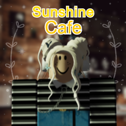 Sunshine Cafe V1 *Grand Opening*