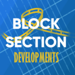 Block Section Developments