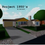 Project 1950's [αlpha]