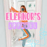 Eleanor's apparel <3