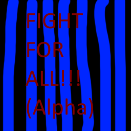 Fight For All!!! (Alpha)