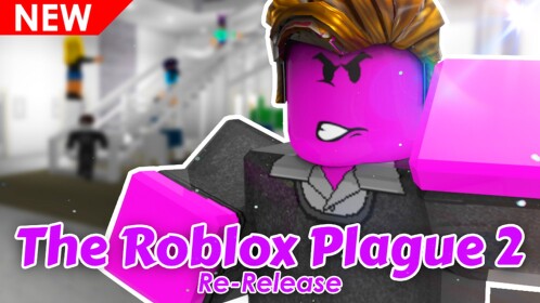 The Roblox Plague 2