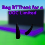 Beg BTTrent for a UGC Limited