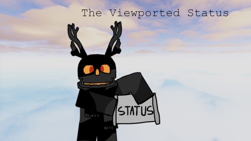 The Viewported Status